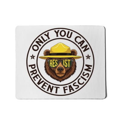 Only You Can Prevent Fascism Bear Resist National Parks Mousepad