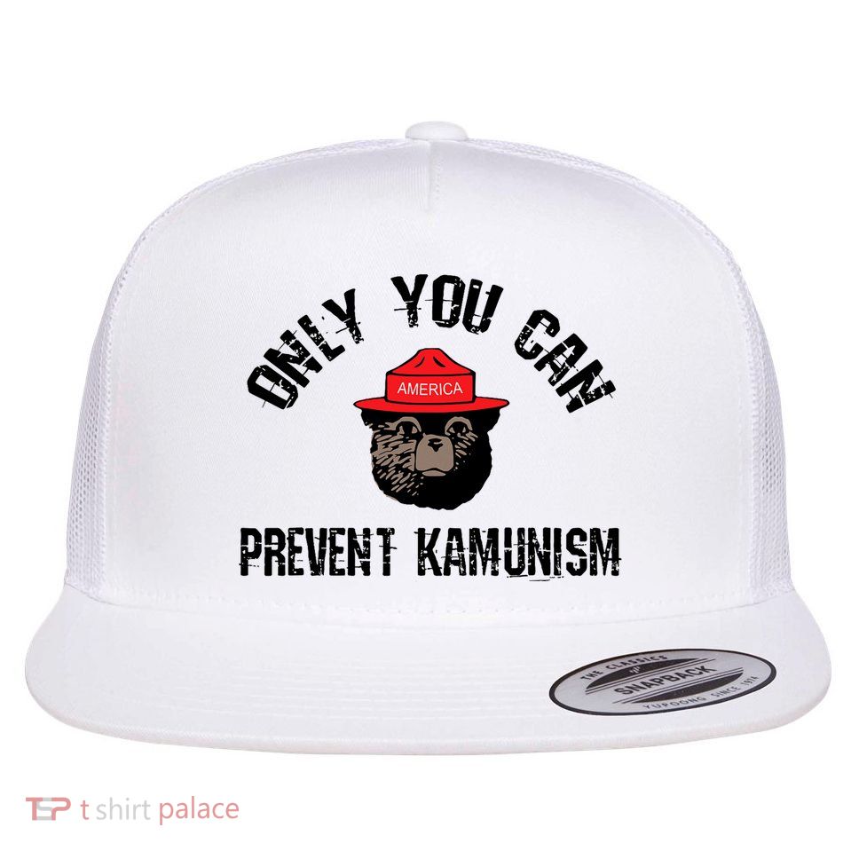 Only You Can Prevent Kamunism Communism Flat Bill Trucker Hat