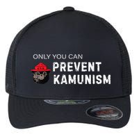 Only You Can Prevent Kamunism Communism Election Humor 2024 Flexfit Unipanel Trucker Cap