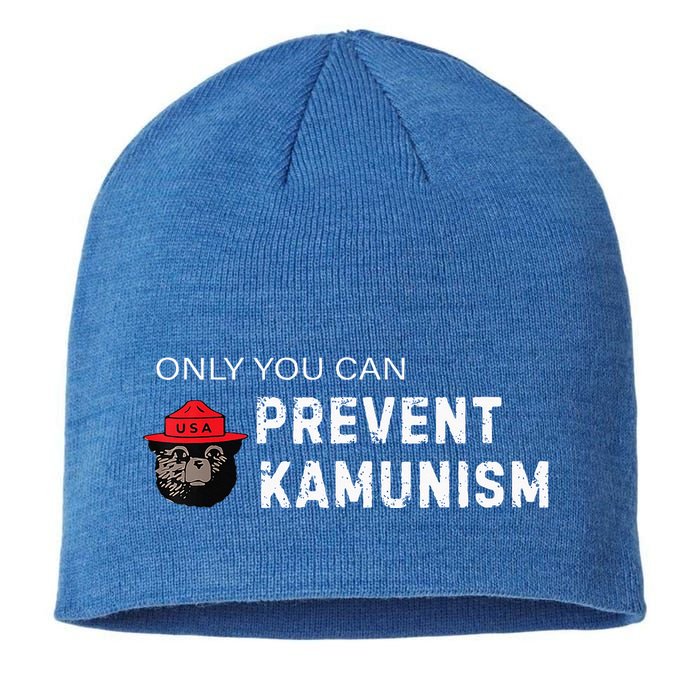 Only You Can Prevent Kamunism Communism Election Humor 2024 Sustainable Beanie