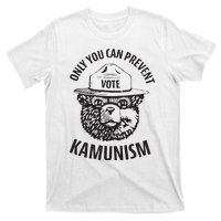 Only You Can Prevent Kamunism Communism Election Humor 2024 T-Shirt