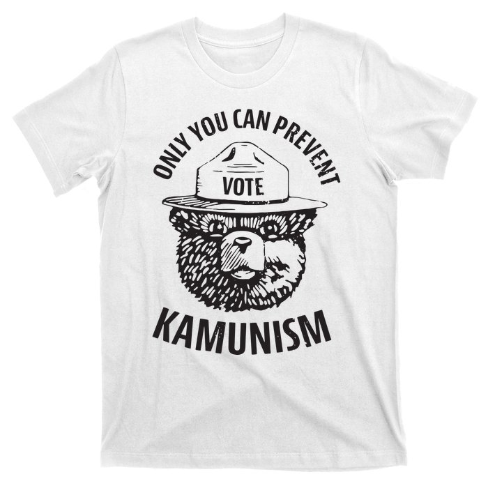 Only You Can Prevent Kamunism Communism Election Humor 2024 T-Shirt