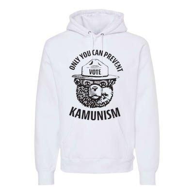 Only You Can Prevent Kamunism Communism Election Humor 2024 Premium Hoodie