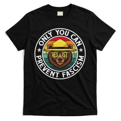 Only You Can Prevent Fascism Bear Resist National Parks T-Shirt