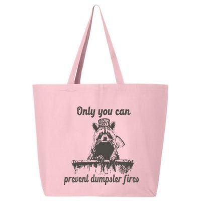 Only You Can Prevent Dumpster Fires Raccoon Meme 25L Jumbo Tote