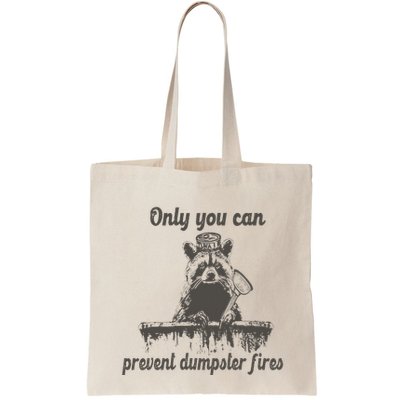 Only You Can Prevent Dumpster Fires Raccoon Meme Bag