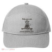 Only You Can Prevent Dumpster Fires Raccoon Meme 7-Panel Snapback Hat