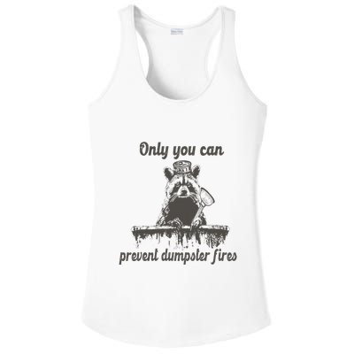 Only You Can Prevent Dumpster Fires Raccoon Meme Ladies PosiCharge Competitor Racerback Tank