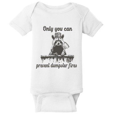 Only You Can Prevent Dumpster Fires Raccoon Meme Baby Bodysuit