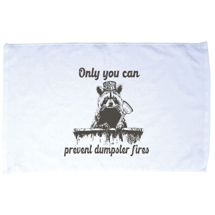 Only You Can Prevent Dumpster Fires Raccoon Meme Microfiber Hand Towel
