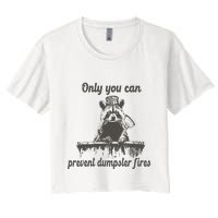 Only You Can Prevent Dumpster Fires Raccoon Meme Crop Top