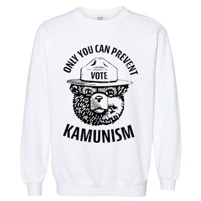 Only You Can Prevent Kamunism Vote Garment-Dyed Sweatshirt
