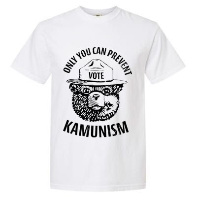 Only You Can Prevent Kamunism Vote Garment-Dyed Heavyweight T-Shirt