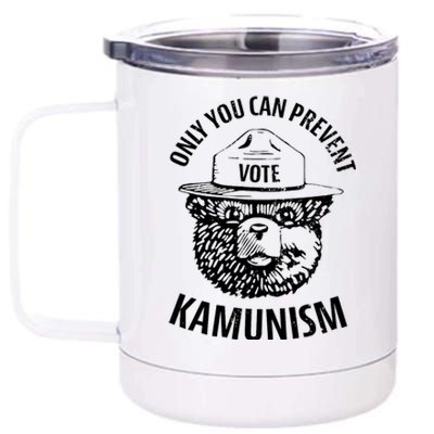 Only You Can Prevent Kamunism Vote 12 oz Stainless Steel Tumbler Cup