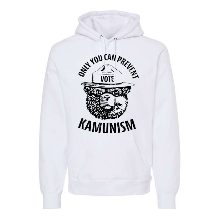 Only You Can Prevent Kamunism Vote Premium Hoodie