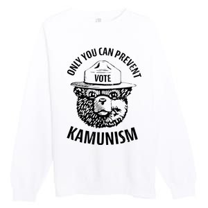 Only You Can Prevent Kamunism Vote Premium Crewneck Sweatshirt