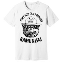 Only You Can Prevent Kamunism Vote Premium T-Shirt