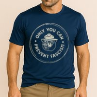 Only You Can Prevent Fascism Performance Shirt