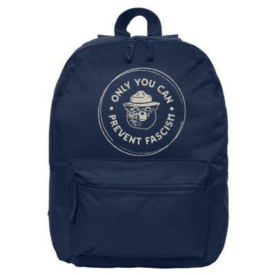 Only You Can Prevent Fascism 16 in Basic Backpack