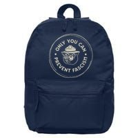 Only You Can Prevent Fascism 16 in Basic Backpack