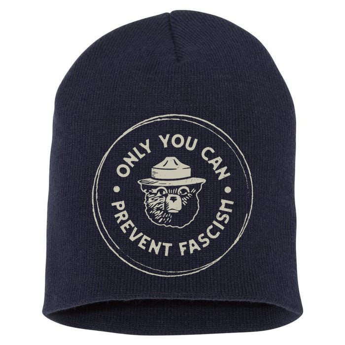Only You Can Prevent Fascism Short Acrylic Beanie