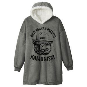 Only You Can Prevent Kamunism Communism Election Humor 2024 Hooded Wearable Blanket