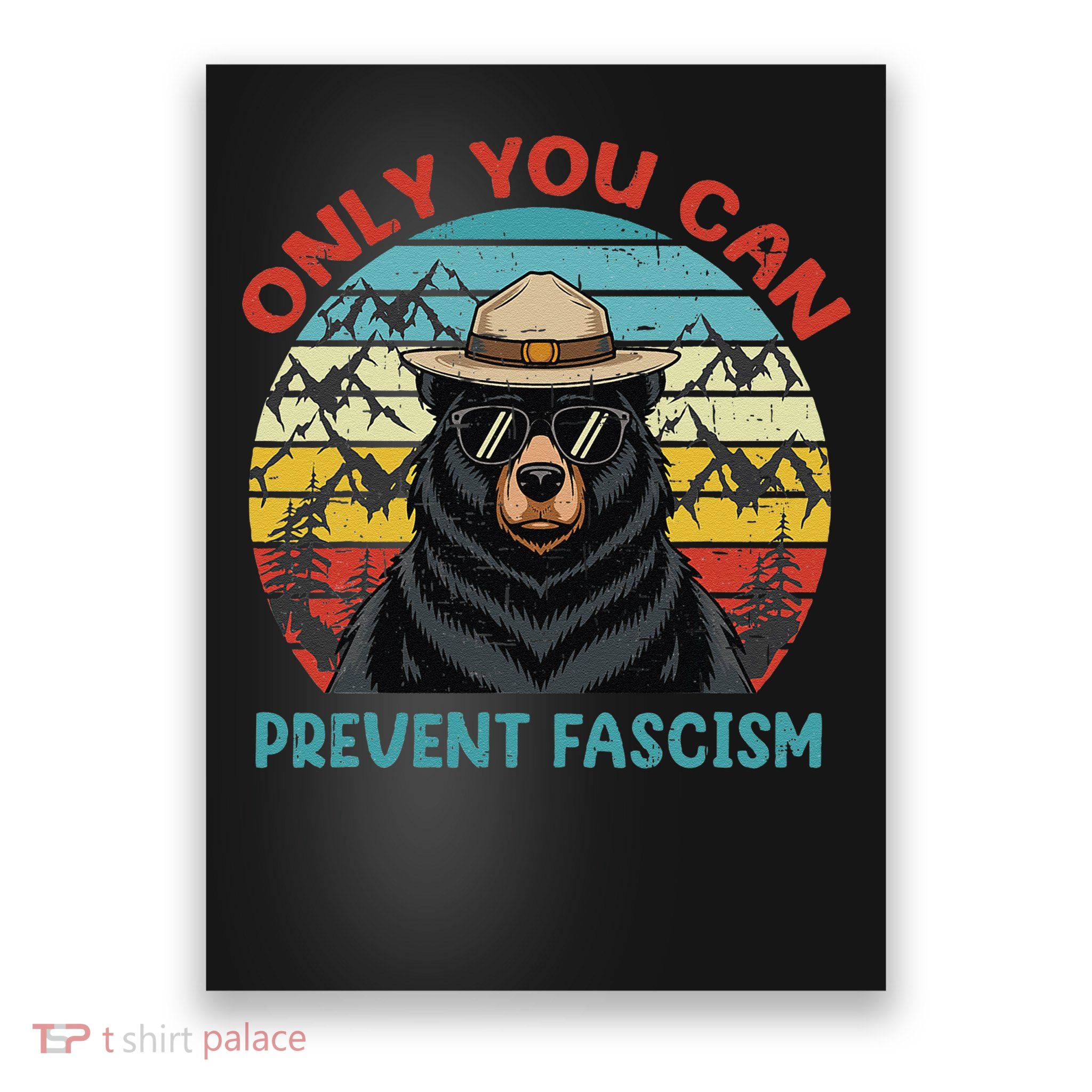 Only You Can Prevent Fascism Poster