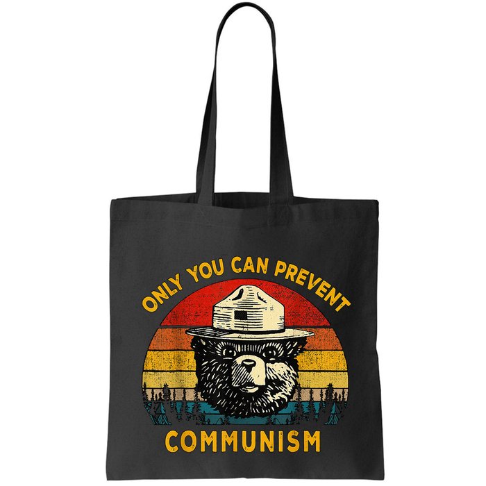 Only You Can Prevent Communism Camping Bear Bag