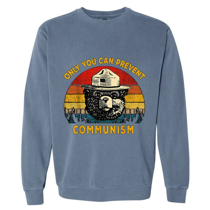 Only You Can Prevent Communism Camping Bear Garment-Dyed Sweatshirt
