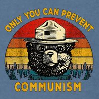 Only You Can Prevent Communism Camping Bear Garment-Dyed Sweatshirt