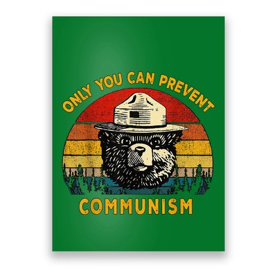 Only You Can Prevent Communism Camping Bear Poster