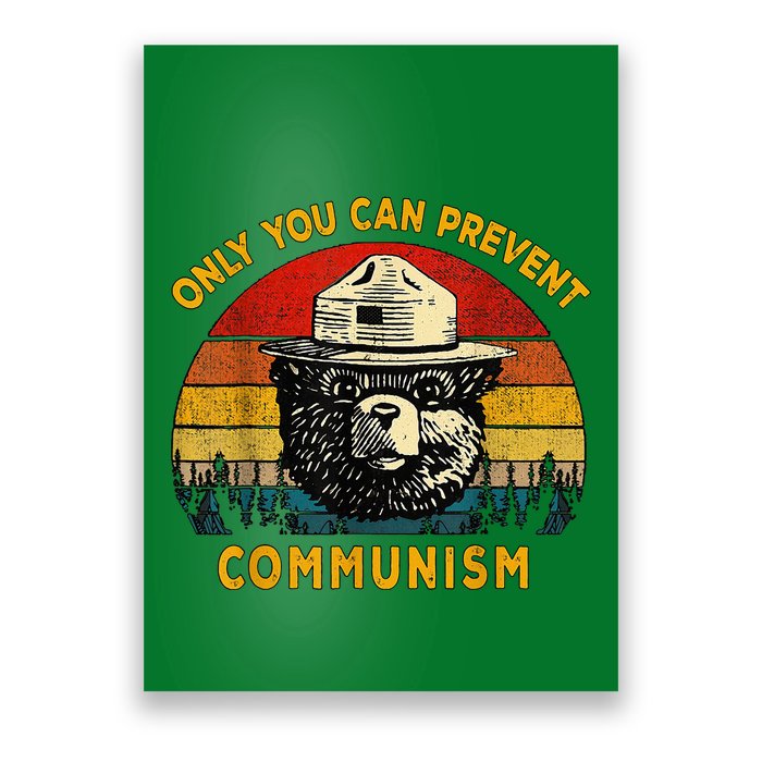 Only You Can Prevent Communism Camping Bear Poster