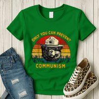 Only You Can Prevent Communism Camping Bear Womens T-Shirt