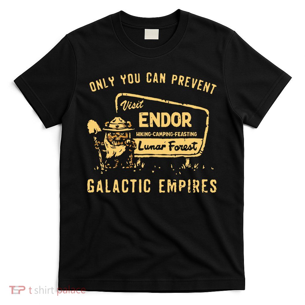 Only You Can Prevent Galactic Empires T-Shirt