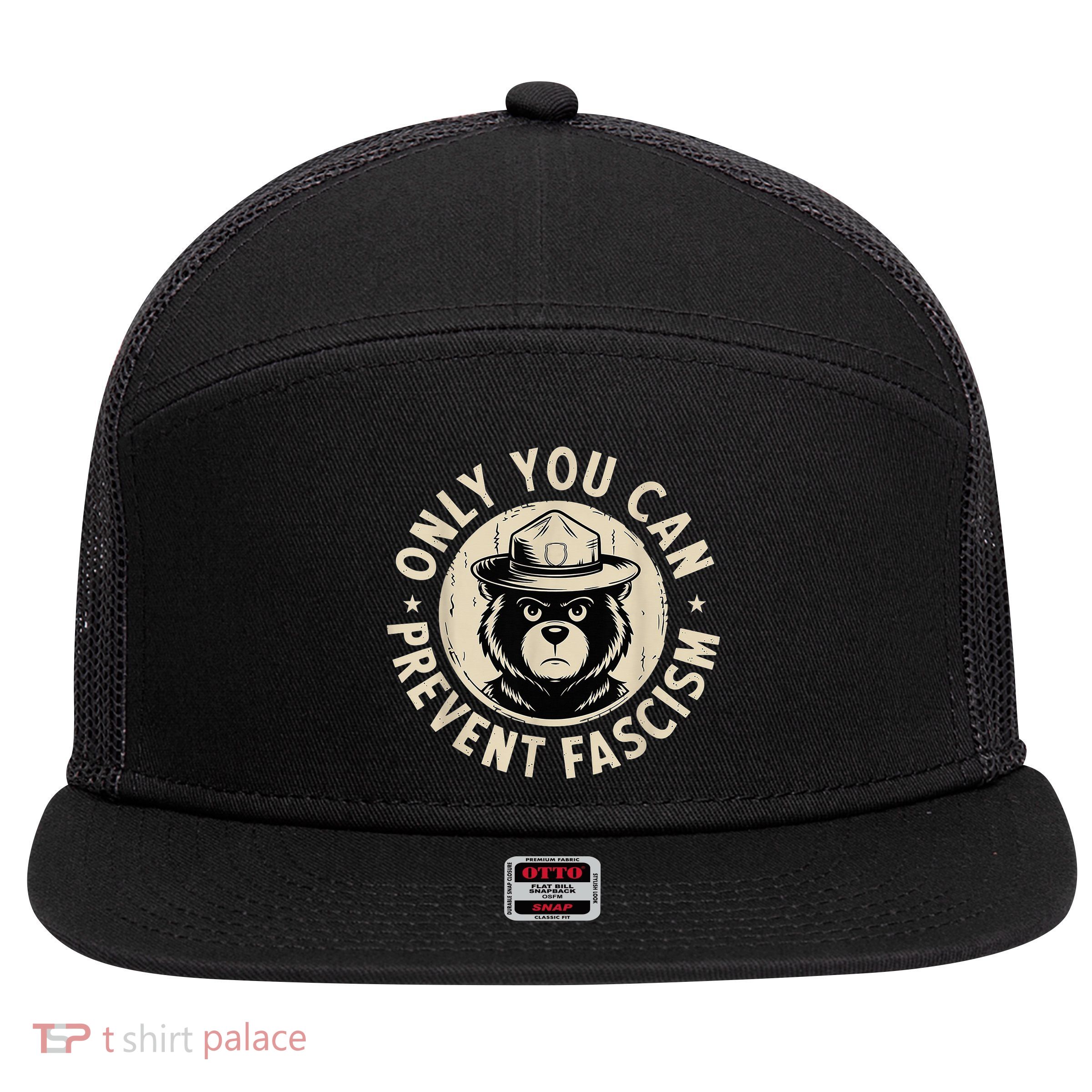 Only You Can Prevent Fascism Bear 7 Panel Mesh Trucker Snapback Hat