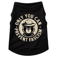 Only You Can Prevent Fascism Bear Doggie Tank