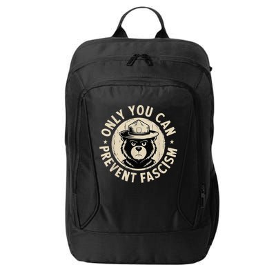Only You Can Prevent Fascism Bear City Backpack