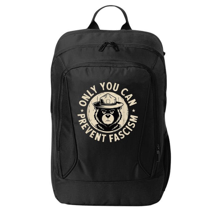 Only You Can Prevent Fascism Bear City Backpack