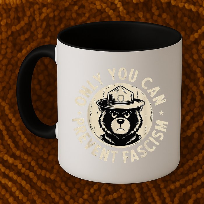 Only You Can Prevent Fascism Bear Mug
