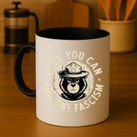 Only You Can Prevent Fascism Bear Mug