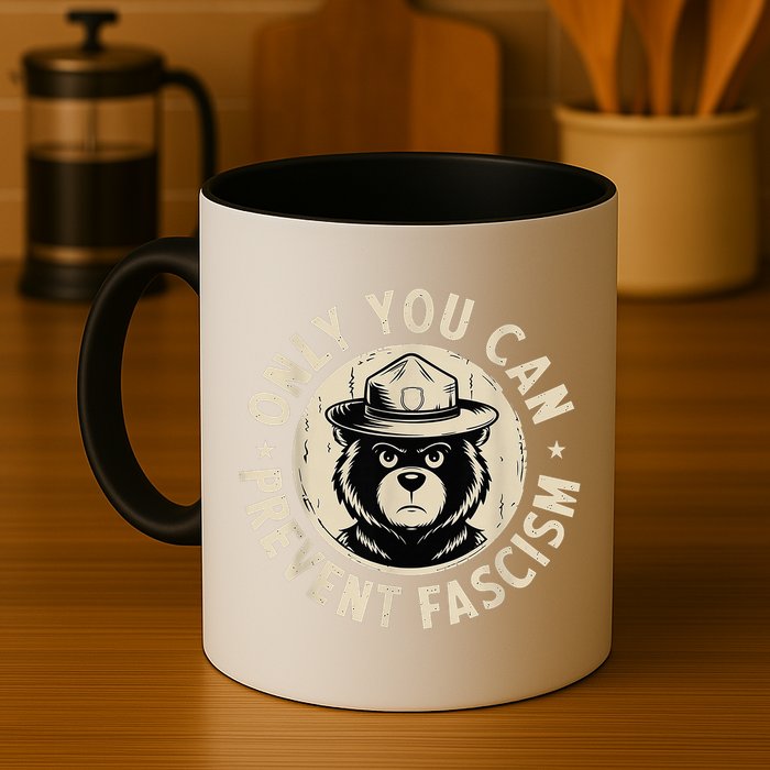 Only You Can Prevent Fascism Bear Mug