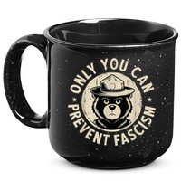 Only You Can Prevent Fascism Bear 15oz Campfire Ceramic Mug