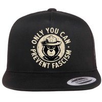 Only You Can Prevent Fascism Bear Flatbill Hat