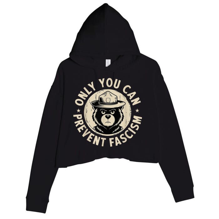 Only You Can Prevent Fascism Bear Crop Fleece Hoodie