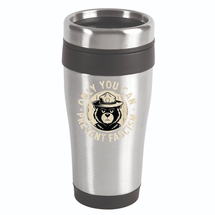 Only You Can Prevent Fascism Bear 16oz Travel Tumbler