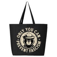 Only You Can Prevent Fascism Bear 25L Jumbo Tote