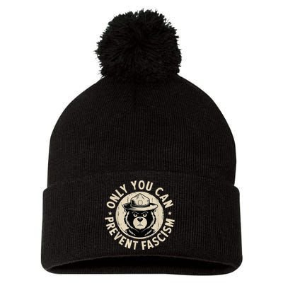 Only You Can Prevent Fascism Bear Pom Pom 12in Knit Beanie