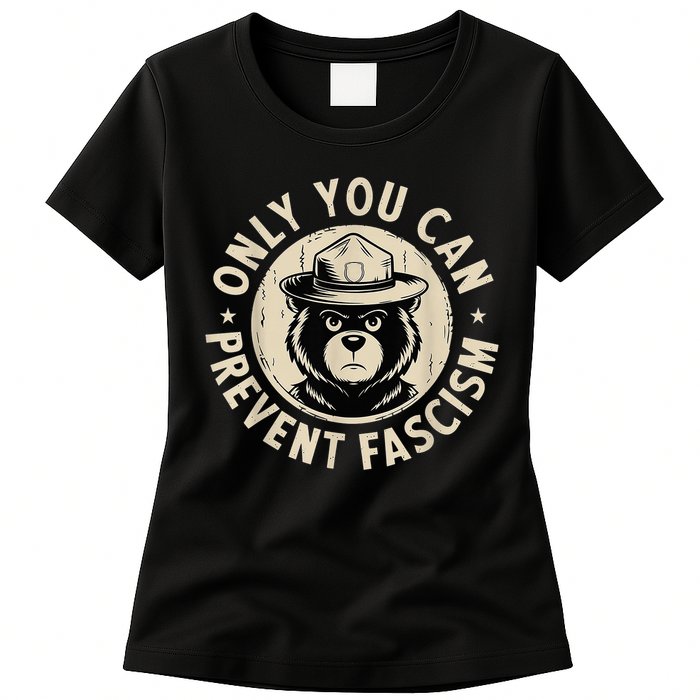 Only You Can Prevent Fascism Bear Womens T-Shirt