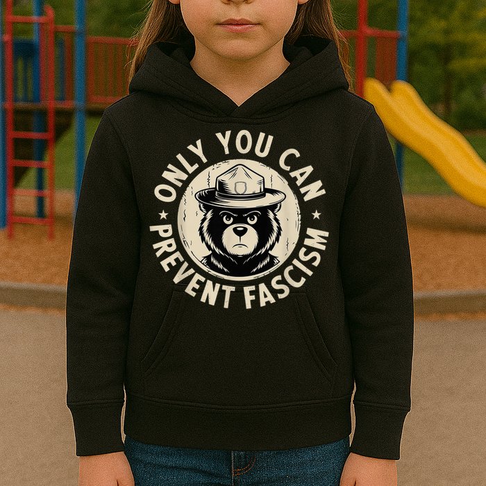 Only You Can Prevent Fascism Bear Kids Hoodie