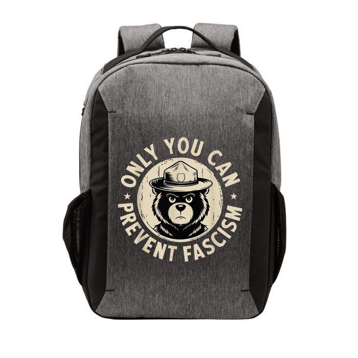 Only You Can Prevent Fascism Bear Vector Backpack